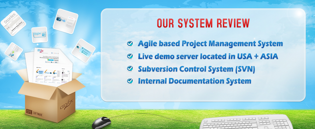Powerful & professional systems builtin with Project Management System (tracking & management issues), Subversion system (tracking & management code), Live demo in USA and Asia with internal documentation system (keeping plans & solutions)